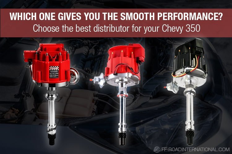 best distributor for chevy 350