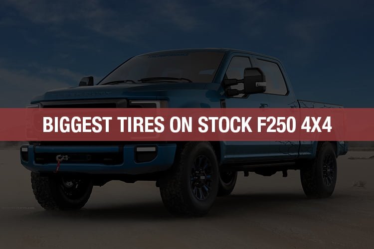 Biggest Tires on Stock F250 4x4 - Off-Road International